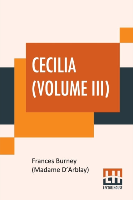 Book cover of: Cecilia (Volume III)