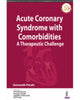 Book cover of: Acute Coronary Syndrome with Comorbidities. By: Gurunath Parale