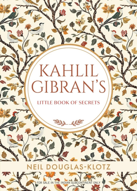 Book cover of: Kahlil Gibrans Little Book of Secrets
