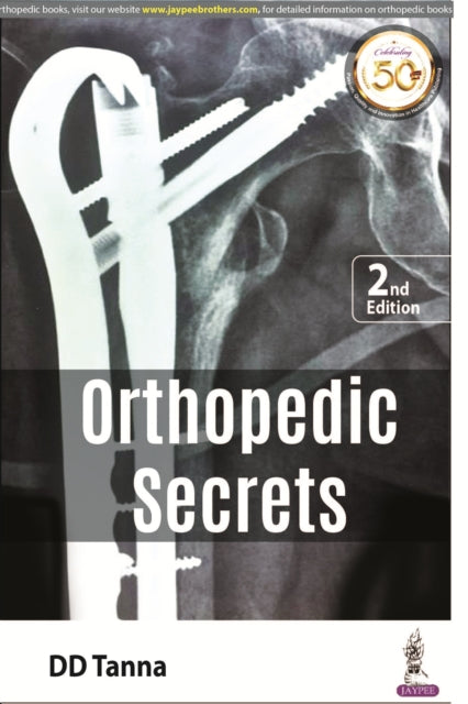Book cover of: Orthopaedic Secrets. By: D.D. Tanna