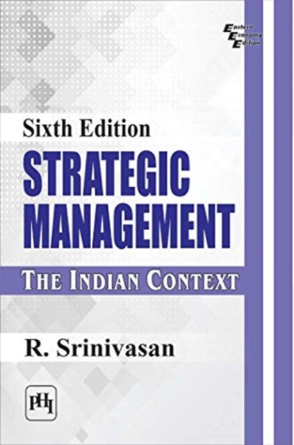 Book cover of: Strategic Management. By: Srinivasan, R.