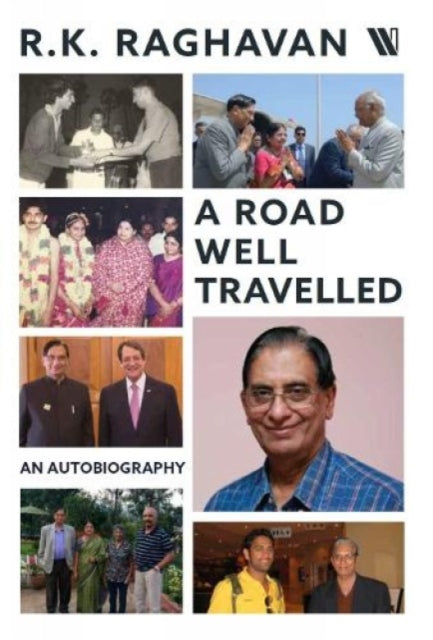 Book cover of: Road Well Travelled. By: RK Raghavan