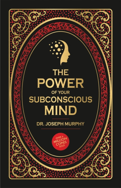 Book cover of: The Power of Your Subconscious Mind. By: Joseph Murphy