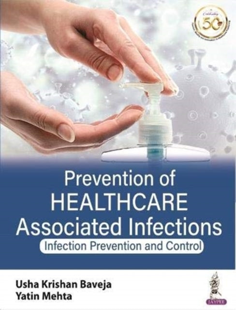 Book cover of: Prevention of Healthcare Associated Infections. By: Mehta BAVEJA