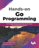 Book cover of: Hands-on Go Programming