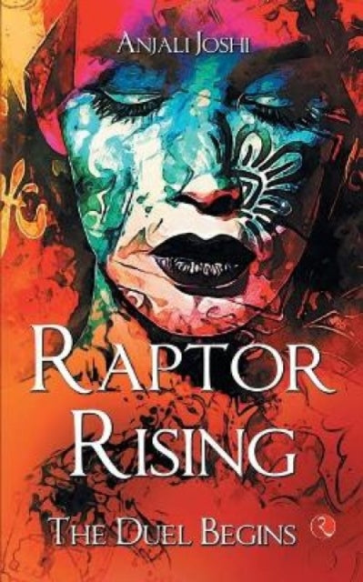 Book cover of: RAPTOR RISING. By: Anjali Joshi