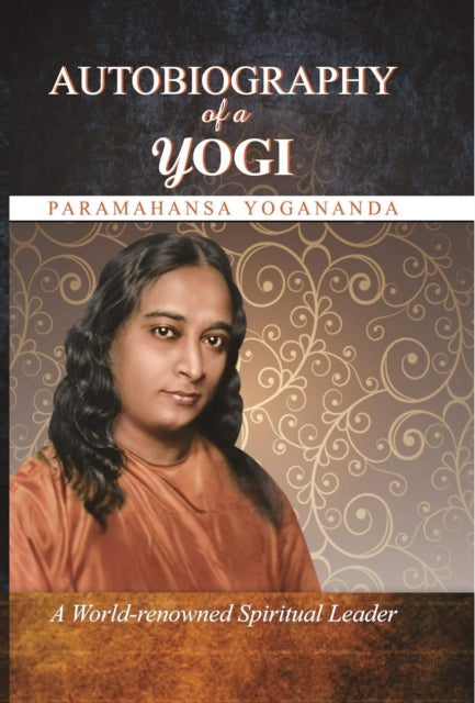 Book cover of: Autobiography of a Yogi