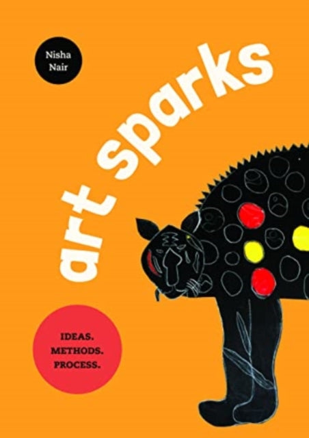 Book cover of: Art Sparks: Ideas. Methods. Process
