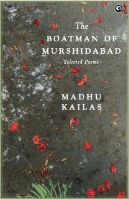 Book cover of: Boatman of Murshidabad. By: Madhu Kailas