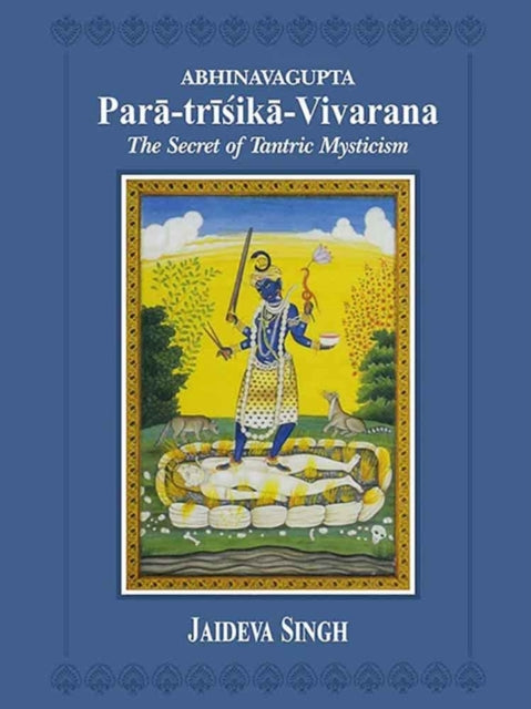 Book cover of: Abhinavagupta Para-trisika-vivarana