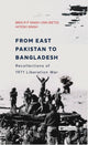 Book cover of: From East Pakistan to Bangladesh: