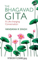 Book cover of: Bhagavad Gita. By: Vandana R. Singh