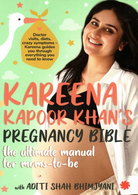Book cover of: Kareena Kapoor Khan's Pregnancy Bible:
