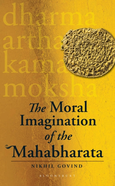 Book cover of: Moral Imagination of the Mahabharata. By: Nikhil Govind