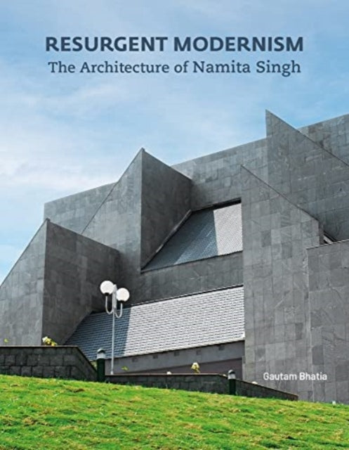 Book cover of: Resurgent Modernism. By: Gautam Bhatia