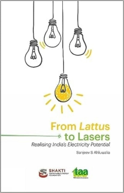 Book cover of: From Lattus to Lasers. By: Sanjeev S. Ahluwalia