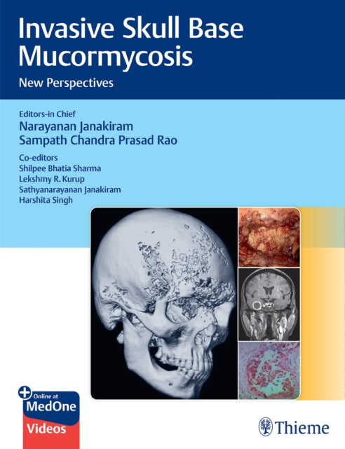 Book cover of: Invasive Skull Base Mucormycosis. By: Narayanan Janakiram