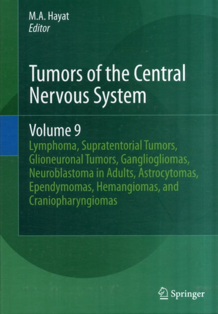 Book cover of: Tumors of the Central Nervous System, Volume 9
