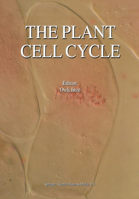 Book cover of: Plant Cell Cycle. By: Dirk Inzé