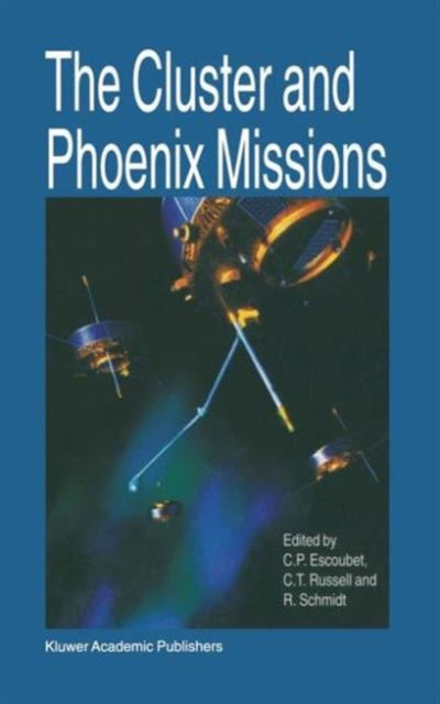 Book cover of: Cluster and Phoenix Missions. By: C.P. Escoubet