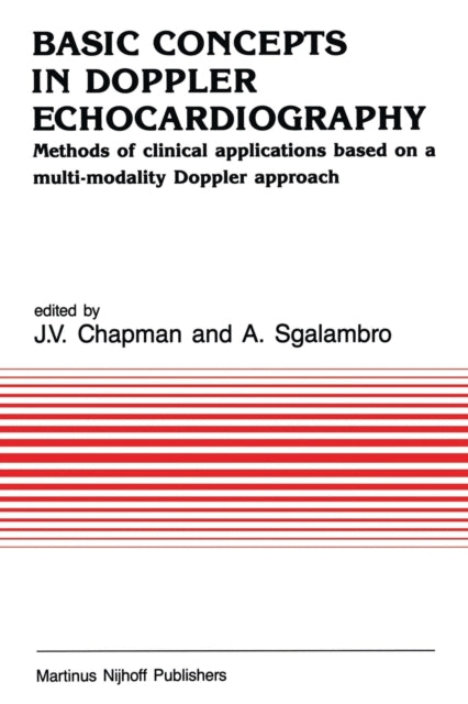 Book cover of: Basic Concepts in Doppler Echocardiography. By: J. V. Chapman