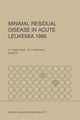 Book cover of: Minimal Residual Disease in Acute Leukemia 1986. By: A. Hagenbeek