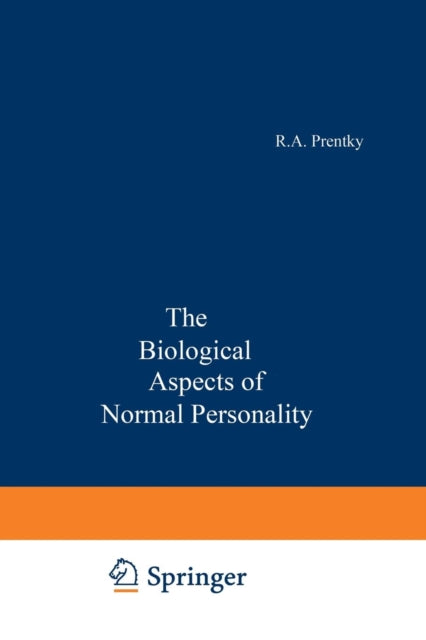 Book cover of: Biological Aspects of Normal Personality. By: Robert Alan Prentky