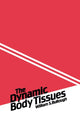 Book cover of: Dynamic Body Tissues. By: W. S. Bullough