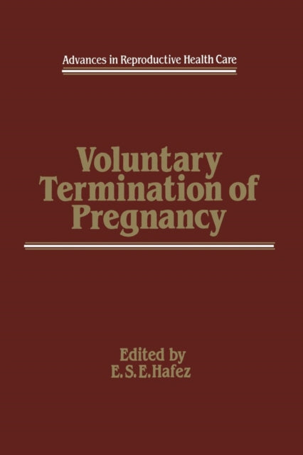 Book cover of: Voluntary Termination of Pregnancy. By: E. S. Hafez