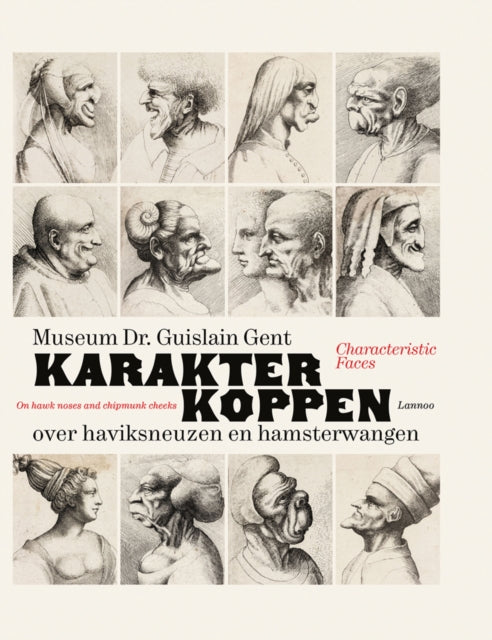 Book cover of: Character Heads: On Hawk Noses and Chubby Cheeks. By: P. Allegaert