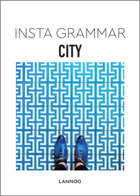 Book cover of: Insta Grammar: City. By: Irene Schampaert
