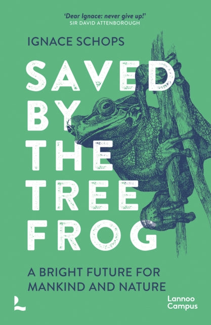 Book cover of: Saved by the Tree Frog. By: SCHOPS
