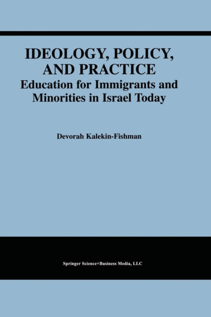 Book cover of: Ideology, Policy, and Practice. By: Devorah Kalekin-Fishman