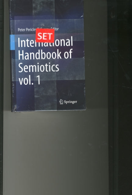 Book cover of: International Handbook of Semiotics. By: Peter Pericles Trifonas
