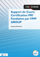 Book cover of: Support De Cours Certification Pm2 Fondation Par L'pm2 Group. By: Van Haren Publishing