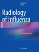 Book cover of: Radiology of Influenza. By: Hongjun Li