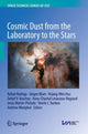 Book cover of: Cosmic Dust from the Laboratory to the Stars. By: Rafael Rodrigo