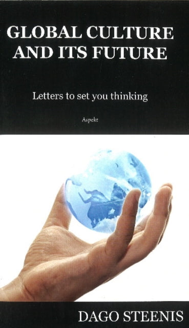 Book cover of: Global Culture & its Future