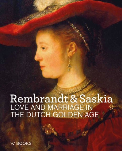 Book cover of: Rembrandt & Saskia. By: Marlies Stoter