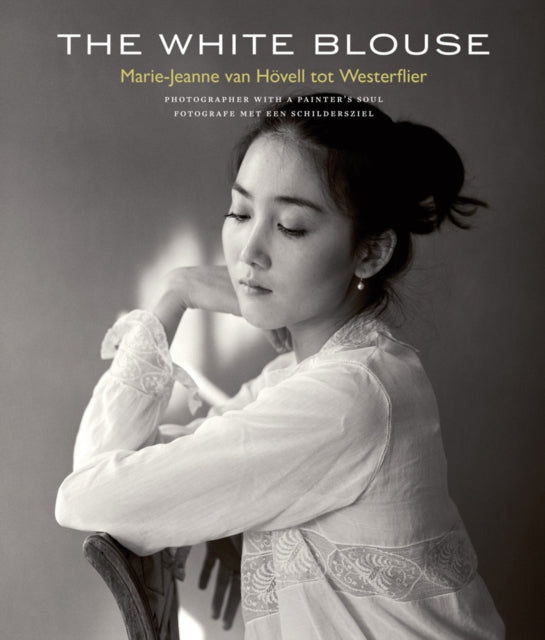 Book cover of: White Blouse. By: Marie-Jeanne van Hövell tot Westerflier