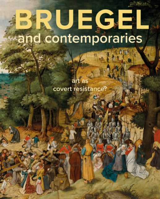 Book cover of: Bruegel and Contemporaries. By: Lars Hendrikman