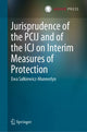 Book cover of: Jurisprudence of the PCIJ and of the ICJ on Interim Measures of Protection. By: Ewa Sałkiewicz-Munnerlyn