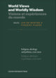 Book cover of: World Views and Worldly Wisdom. By: Vincent Viaene