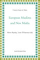 Book cover of: European Muslims and New Media. By: Merve Kayikçi