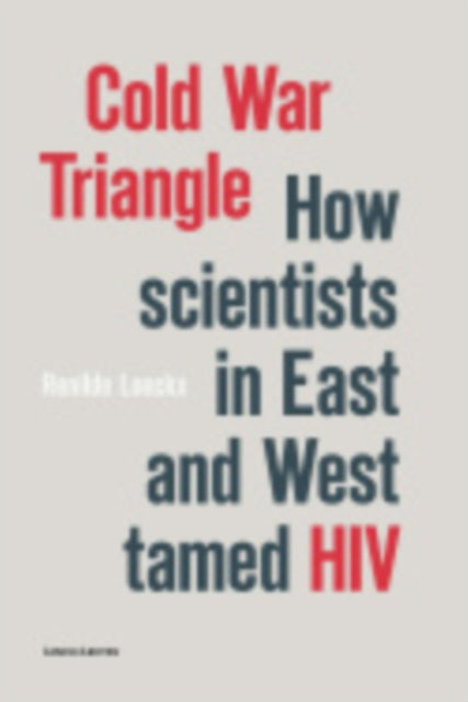 Book cover of: Cold War Triangle. By: Renilde Loeckx