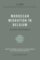 Book cover of: Moroccan Migration in Belgium. By: Christiane Timmerman
