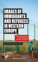 Book cover of: Images of Immigrants and Refugees