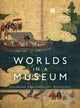 Book cover of: Worlds in a Museum. By: Louvre Abu Dhabi