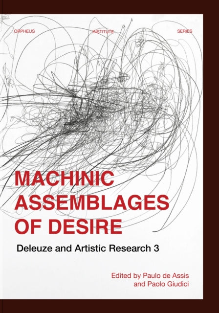 Book cover of: Machinic Assemblages of Desire. By: Paulo de Assis