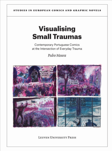 Book cover of: Visualising Small Traumas. By: MOURA
